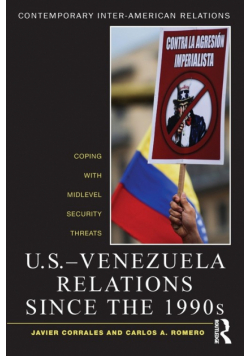 U.S.-Venezuela Relations since the 1990s