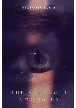 The Stranger Among Us