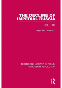 The Decline of Imperial Russia