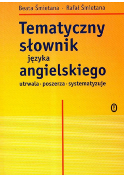 Tematyczny słownik języka angielskiego