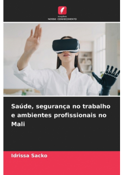 Saúde, segurança no trabalho e ambientes profissionais no Mali