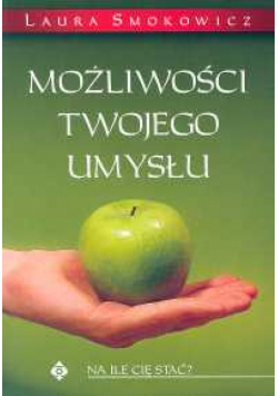 Możliwości twojego umysłu