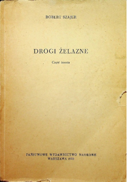 Drogi żelazne Część 3