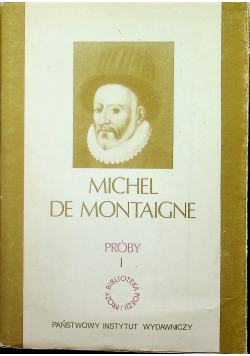 Michel de Montaigne Próby Tom I