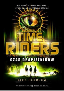 Time Riders Czas drapieżników