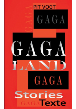 Gaga-Land