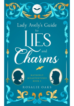Lady Avely's Guide to Lies and Charms