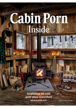 Cabin Porn Inside