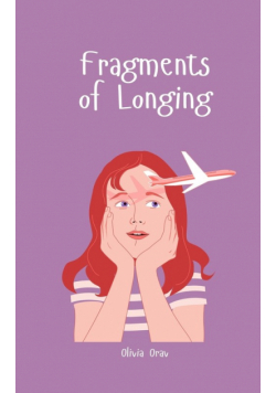 Fragments of Longing