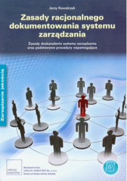 Zasady racjonalnego dokumentowania systemu zarządzania