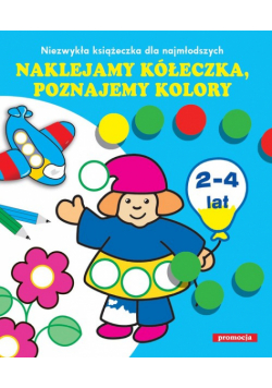 Naklejamy kółeczka poznajemy kolory
