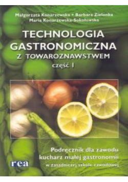 Technologia gastronomiczna z towaroznawstwem część 1
