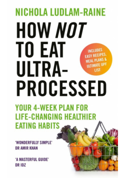 How Not to Eat Ultra-Processed