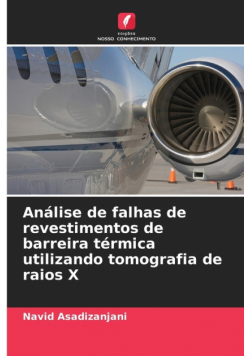 Análise de falhas de revestimentos de barreira térmica utilizando tomografia de raios X