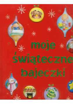 Moje świąteczne bajeczki