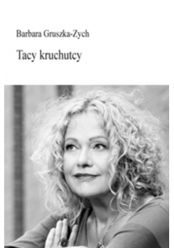 Tacy kruchutcy