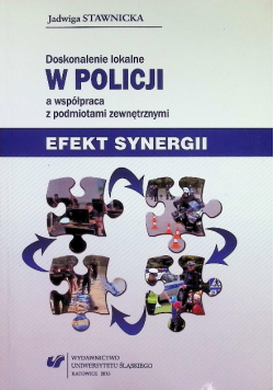 Doskonalenie lokalne w Policji a współpraca z podmiotami zewnętrznymi
