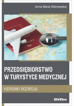 Przedsiębiorstwo w turystyce medycznej