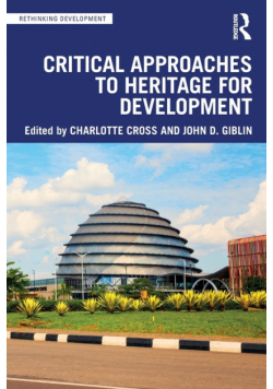 Critical Approaches to Heritage for Development