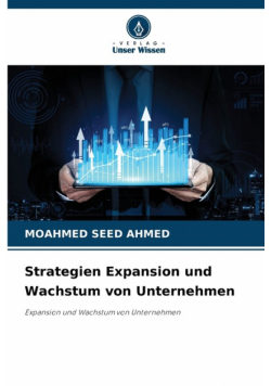Strategien Expansion und Wachstum von Unternehmen
