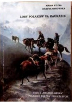 Losy Polaków na kaukazie Część I