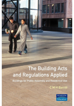 The Building Acts and Regulations Applied