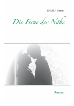 Die Ferne der Nähe