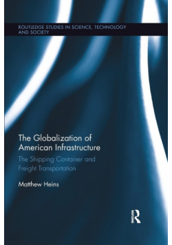 The Globalization of American Infrastructure