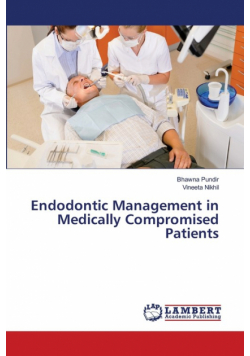 Endodontic Management in Medically Compromised Patients