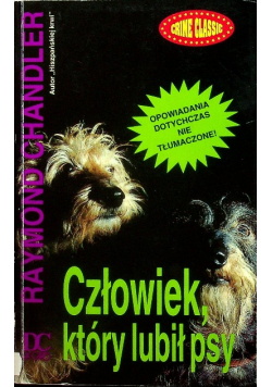 Człowiek, który lubił psy