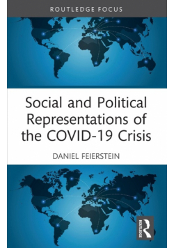 Social and Political Representations of the COVID-19 Crisis