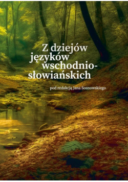 Z dziejów języków wschodniosłowiańskich