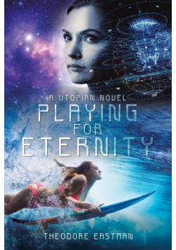 Playing for Eternity