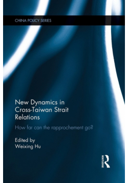 New Dynamics in Cross-Taiwan Strait Relations