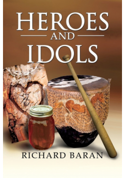 Heroes and Idols