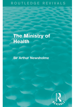 The Ministry of Health (Routledge Revivals)