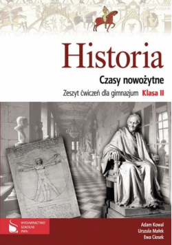 Historia 2 : Czasy nowożytne : Zeszyt ćwiczeń