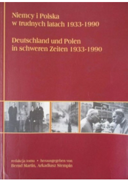 Niemcy i Polska w trudnych latach 1933-1990