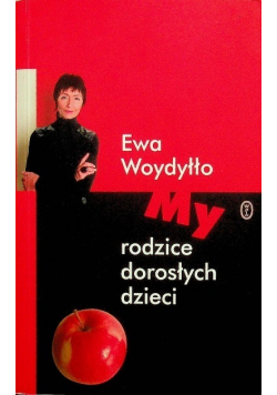 My rodzice dorosłych dzieci