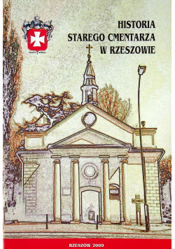 Historia Starego Cmentarza w Rzeszowie