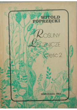 Rośliny lecznicze Część 2