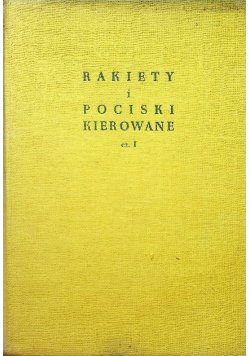 Rakiety i Pociski Kierowane Część I