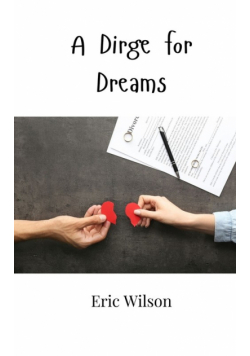 A Dirge for Dreams