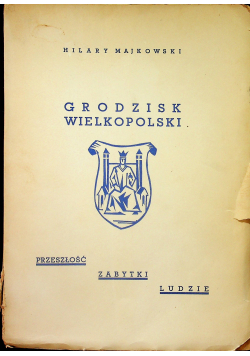 Grodzisk Wielkopolski przeszłość zabytki ludzie 1938r