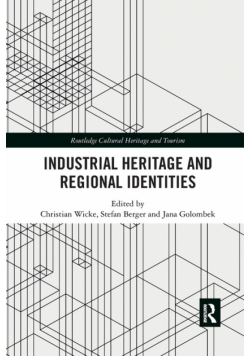 Industrial Heritage and Regional Identities