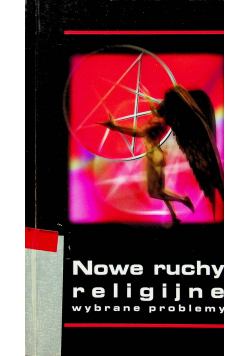 Nowe ruchy religijne wybrane problemy