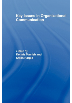 Key Issues in Organizational Communication
