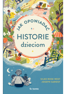 Jak opowiadać historie dzieciom