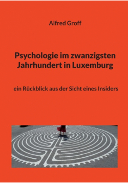 Psychologie im zwanzigsten Jahrhundert in Luxemburg