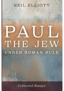 Paul the Jew under Roman Rule